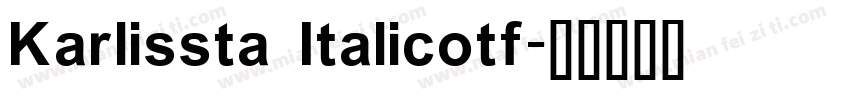 Karlissta Italicotf字体转换